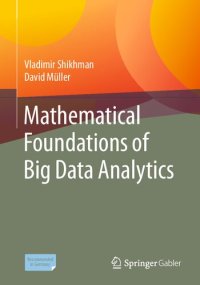 cover of the book Mathematical Foundations of Big Data Analytics