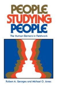 cover of the book People Studying People : The Human Element in Fieldwork