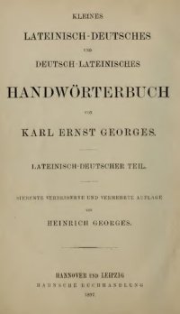 cover of the book Kleines Lateinisch-Deutsches und Deutsch-Lateinisches Wörterbuch. Lateinisch-Deutscher Teil