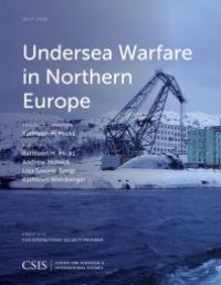 cover of the book Undersea Warfare in Northern Europe