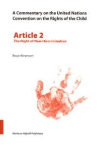 cover of the book A Commentary on the United Nations Convention on the Rights of the Child, Article 2: the Right of Non-Discrimination