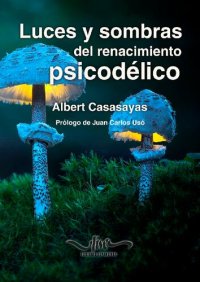 cover of the book Luces y sombras del renacimiento psicodélico