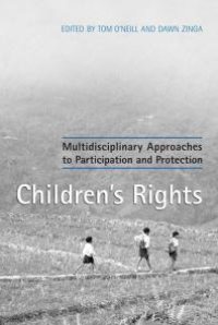 cover of the book Children's Rights : Multidisciplinary Approaches to Participation and Protection