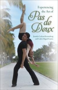 cover of the book Experiencing the Art of Pas de Deux