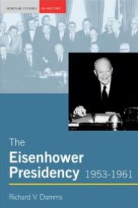 cover of the book The Eisenhower Presidency, 1953-1961