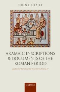 cover of the book Aramaic Inscriptions and Documents of the Roman Period