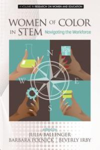 cover of the book Women of Color in STEM : Navigating the Workforce