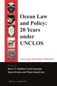 cover of the book Ocean Law and Policy : Twenty Years of Development under the UNCLOS Regime