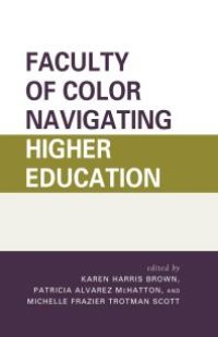 cover of the book Faculty of Color Navigating Higher Education