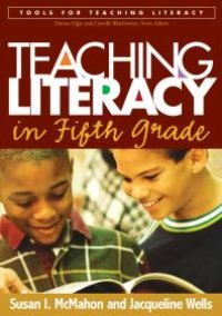 cover of the book Teaching Literacy in Fifth Grade