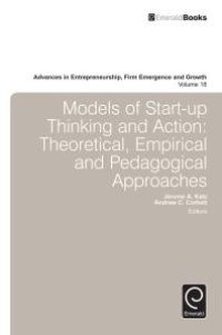 cover of the book Models of Start-Up Thinking and Action : Theoretical, Empirical, and Pedagogical Approaches