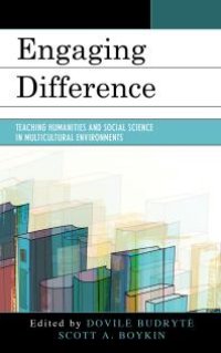 cover of the book Engaging Difference : Teaching Humanities and Social Science in Multicultural Environments