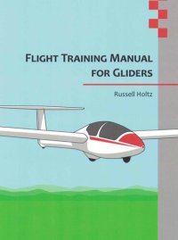 cover of the book Flight Training Manual For Gliders