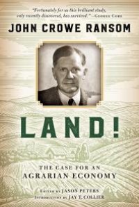 cover of the book Land! : The Case for an Agrarian Economy