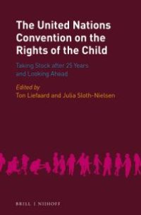 cover of the book The United Nations Convention on the Rights of the Child : Taking Stock after 25 Years and Looking Ahead