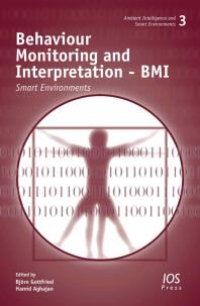 cover of the book Behaviour Monitoring and Interpretation - BMI : Smart Environments