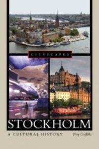 cover of the book Stockholm : A Cultural History