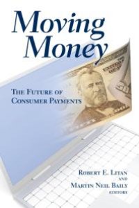 cover of the book Moving Money : The Future of Consumer Payments