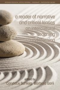 cover of the book A Reader of Narrative and Critical Lenses on Intercultural Teaching and Learning