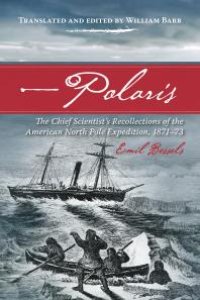 cover of the book Polaris : The Chief Scientist's Recollections of the American North Pole Expedition, 1871-73