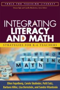 cover of the book Integrating Literacy and Math : Strategies for K-6 Teachers