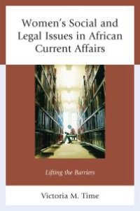 cover of the book Women's Social and Legal Issues in African Current Affairs : Lifting the Barriers