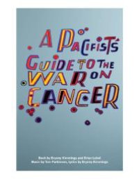 cover of the book A Pacifist's Guide to the War on Cancer