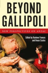 cover of the book Beyond Gallipoli : New Perspectives on Anzac