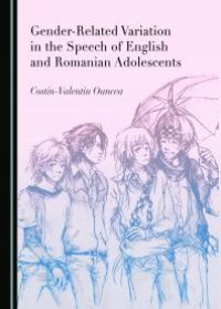 cover of the book Gender-Related Variation in the Speech of English and Romanian Adolescents