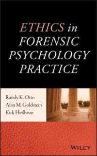 cover of the book Ethics in Forensic Psychology Practice