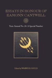 cover of the book Essays in Honour of Eamonn Cantwell : Yeats Annual No. 20