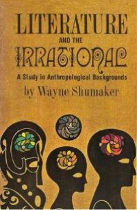 cover of the book Literature And The Irrational; A Study In Anthropological Backgrounds