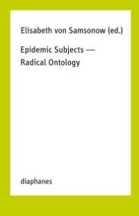 cover of the book Epidemic Subjects - Radical Ontology