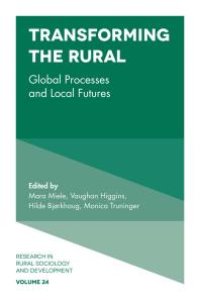 cover of the book Transforming the Rural : Global Processes and Local Futures