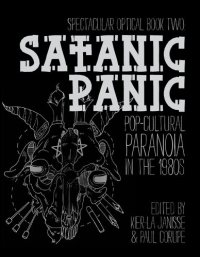 cover of the book Satanic Panic: Pop-Cultural Paranoia in the 1980s