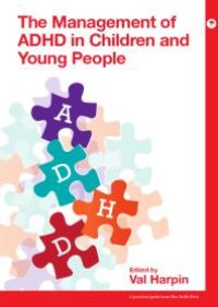 cover of the book The Management of ADHD in Children and Young People