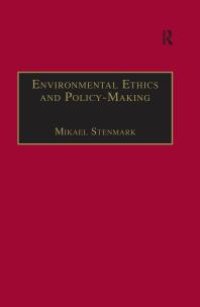 cover of the book Environmental Ethics and Policy-Making