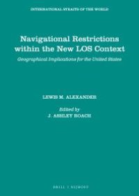 cover of the book Navigational Restrictions Within the New LOS Context : Geographical Implications for the United States