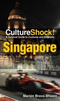 cover of the book Singapore : A Survival Guide to Customs and Etiquette