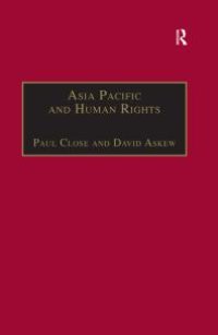 cover of the book Asia Pacific and Human Rights : A Global Political Economy Perspective