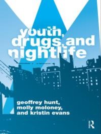 cover of the book Youth, Drugs, and Nightlife