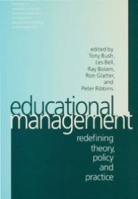 cover of the book Educational Management : Redefining Theory, Policy and Practice