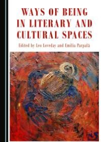 cover of the book Ways of Being in Literary and Cultural Spaces