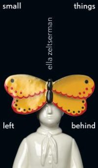 cover of the book Small Things Left Behind