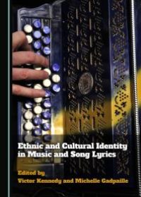 cover of the book Ethnic and Cultural Identity in Music and Song Lyrics