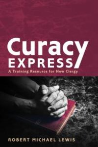 cover of the book Curacy Express : A Training Resource for New Clergy