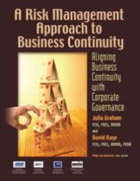 cover of the book A Risk Management Approach to Business Continuity : Aligning Business Continuity and Corporate Governance