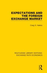 cover of the book Expectations and the Foreign Exchange Market