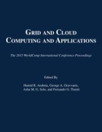 cover of the book Grid and Cloud Computing and Applications