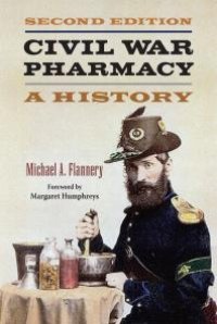 cover of the book Civil War Pharmacy : A History